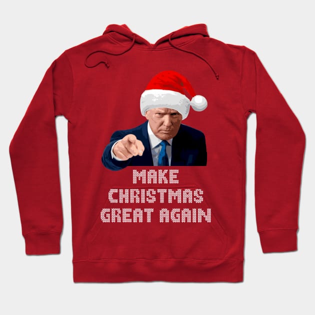 Make Christmas Great Again Hoodie by Nerd_art